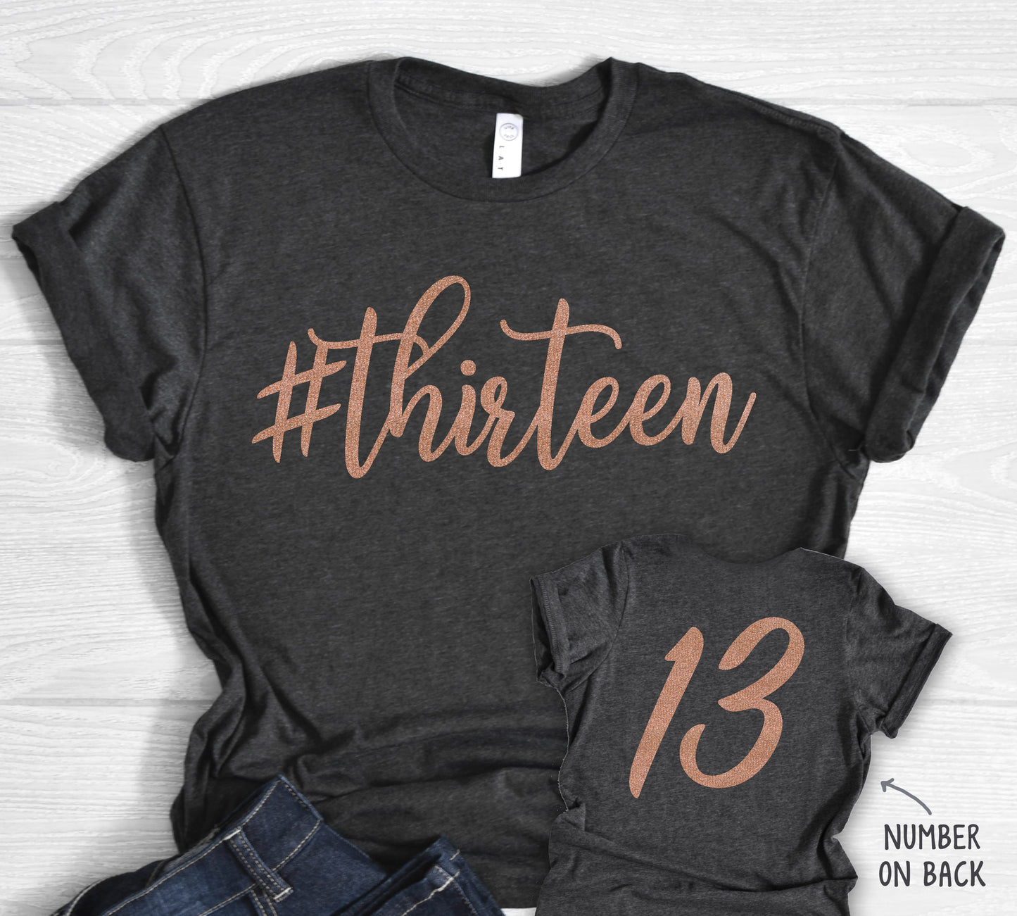 Thirteen, 13th Birthday Shirt