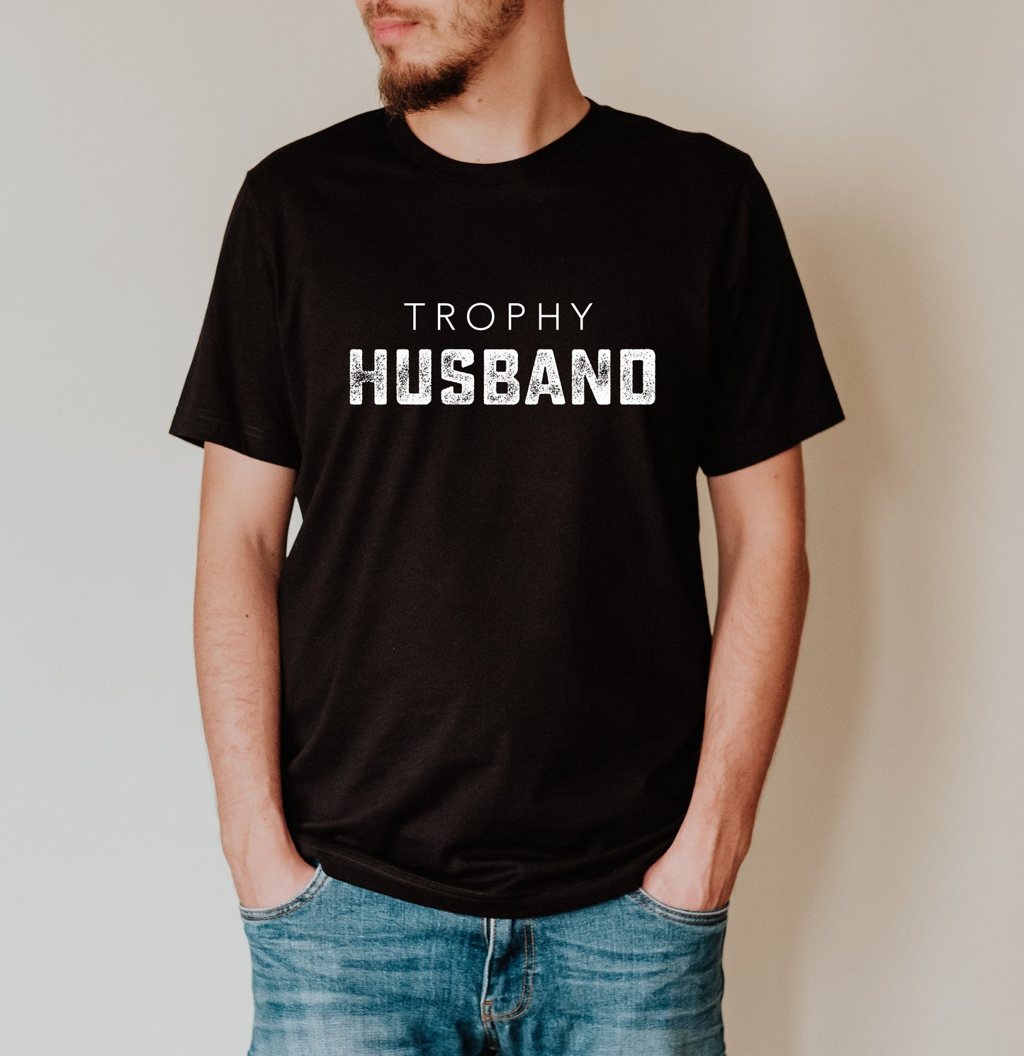 Trophy Husband Shirt, Father's Day Gift, Mens Gift