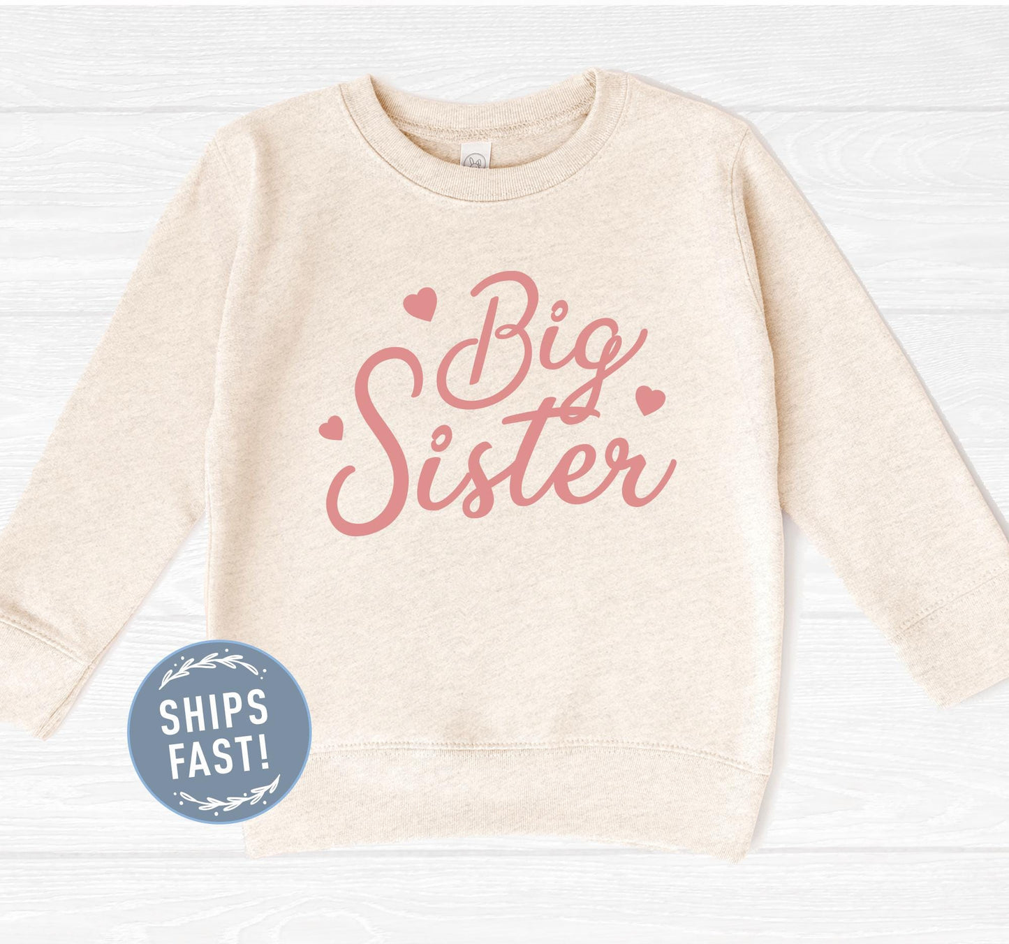 Big Sister Toddler Sweatshirt